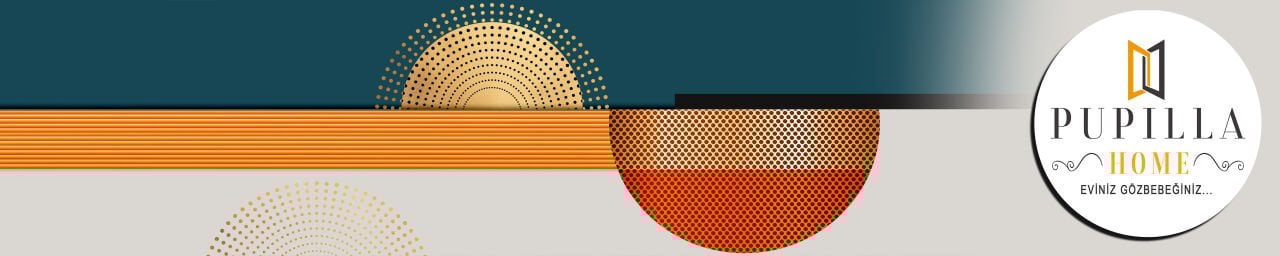 Pupilla Home’un Özel Koleksiyonları